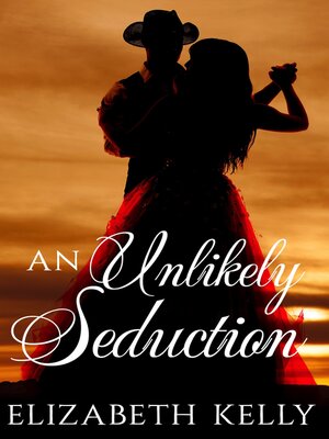 cover image of An Unlikely Seduction